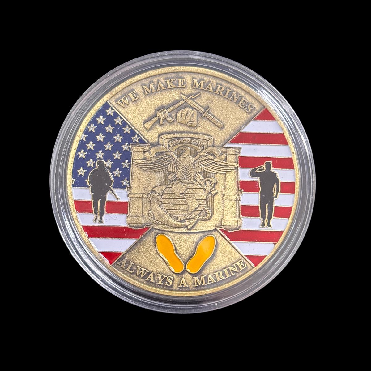 WE MAKE MARINES ALWAYS A MARINE Challenge Coin