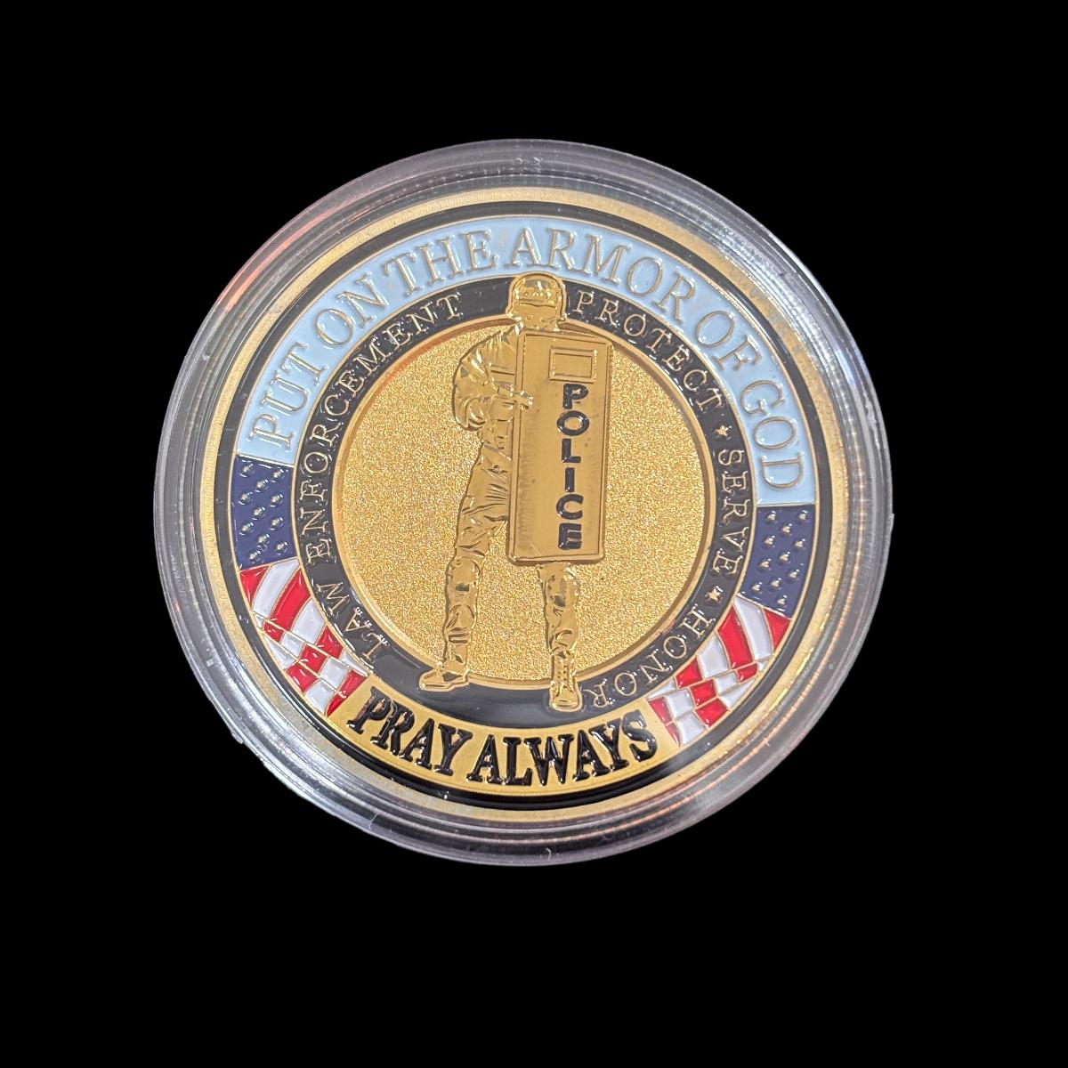 PUT NO THE ARMOR OF GOD PRAY ALWAYs Challenge Coin